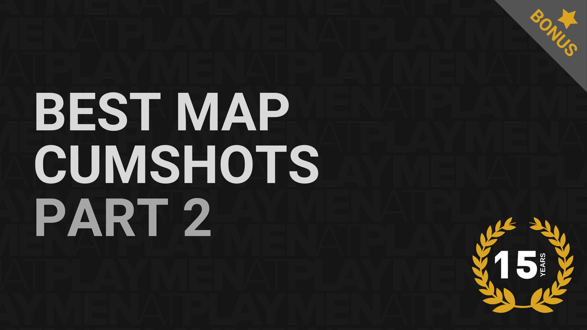 Best Map Cumshots, Part 2